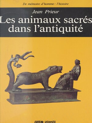 cover image of Les Animaux sacrés dans l'Antiquité